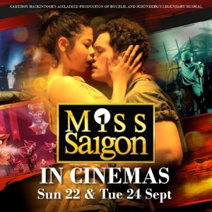 Miss Saigon 25th Anniversary Show: In Cinemas